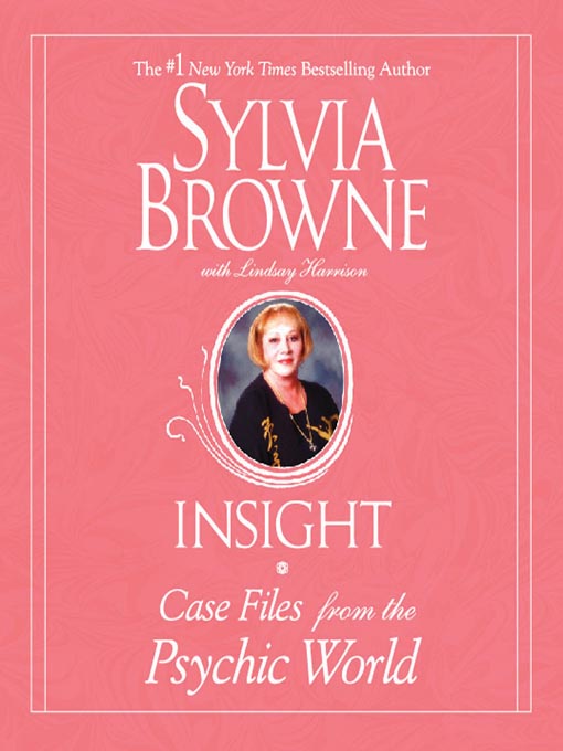Title details for Insight by Sylvia Browne - Available